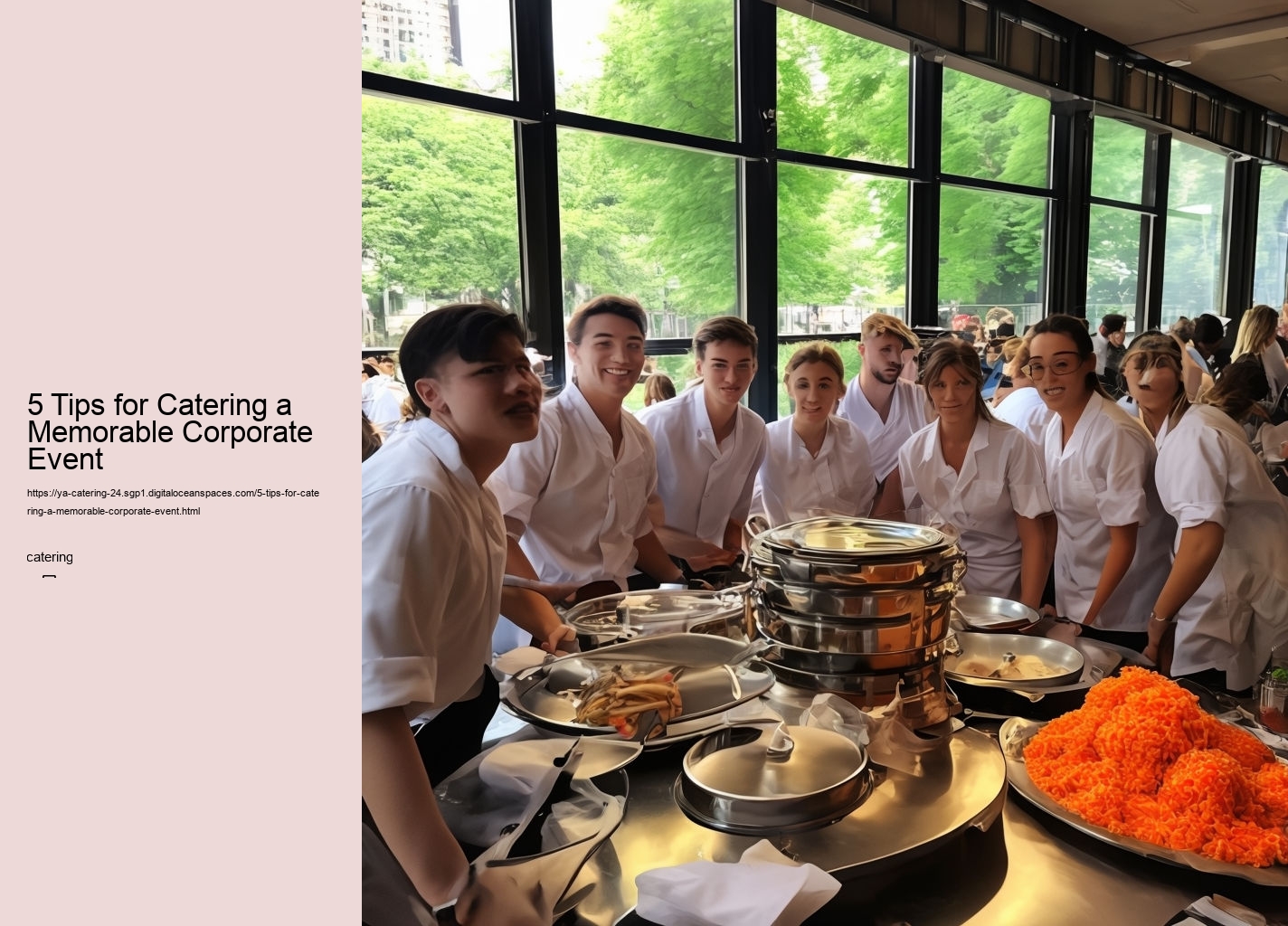 5 Tips for Catering a Memorable Corporate Event